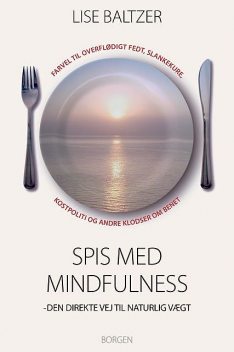 Spis med mindfulness, Lise Baltzer