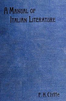 A Manual of Italian Literature, Francis Henry Cliffe
