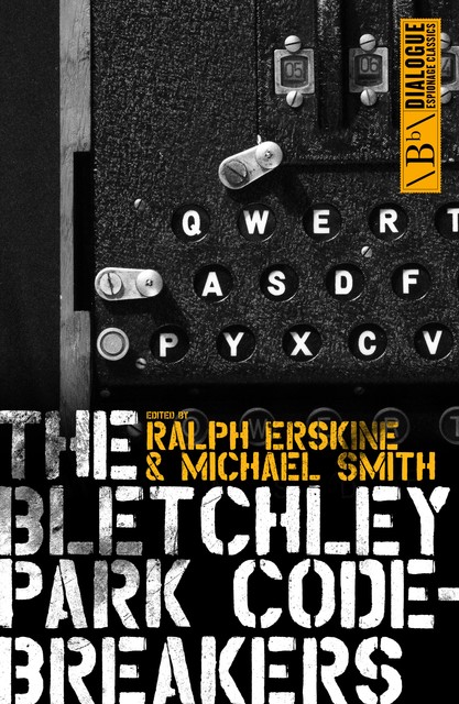 The Bletchley Park Codebreakers, Smith Michael