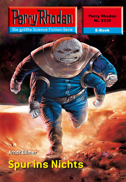 Perry Rhodan 2330: Spur ins Nichts, Arndt Ellmer