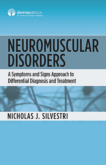 Neuromuscular Disorders, Nicholas J. Silvestri