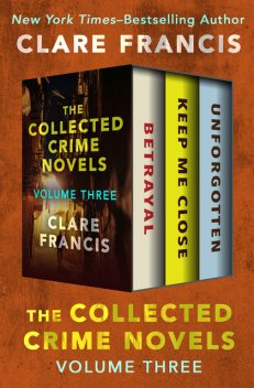 The Collected Crime Novels Volume Three, Clare Francis