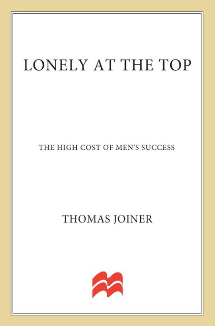 Lonely at the Top, Thomas Joiner