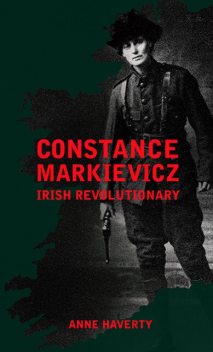 Constance Markievicz, Anne Haverty