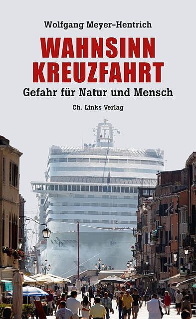 Wahnsinn Kreuzfahrt, Wolfgang Meyer-Hentrich