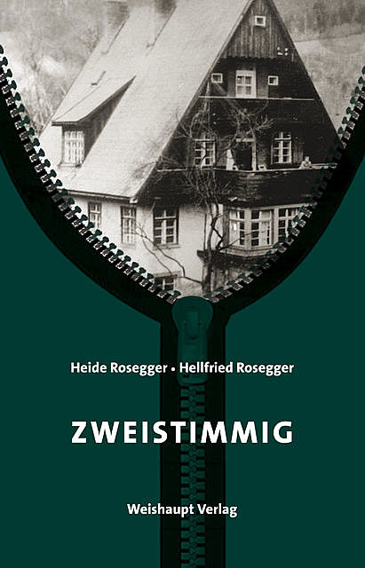 Zweistimmig, Heide Rosegger, Hellfried Rosegger