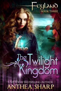 The Twilight Kingdom, Anthea Sharp