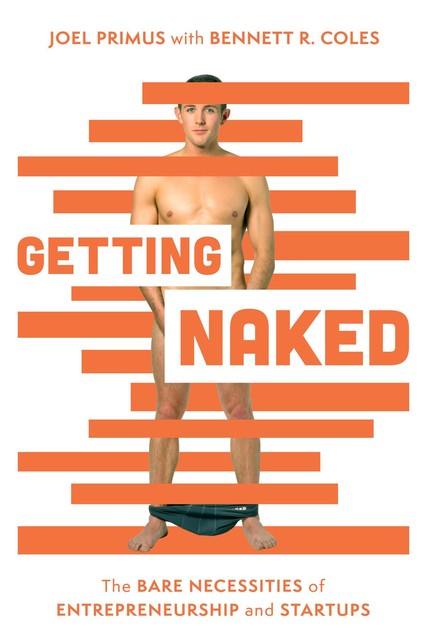 Getting Naked, Bennett R.Coles, Joel Primus