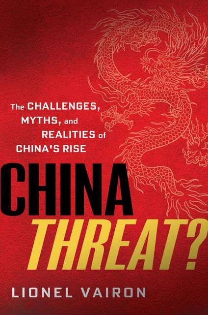 China Threat?, Lionel Vairon