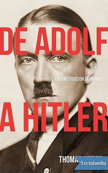 De Adolf a Hitler, Thomas Weber