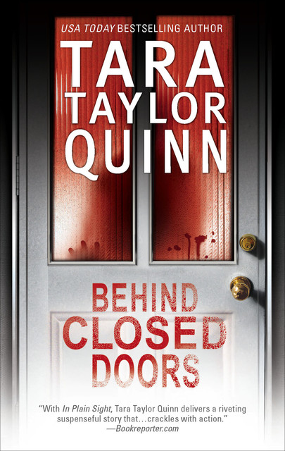 Behind Closed Doors, Tara Taylor Quinn