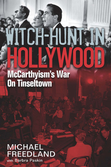 Witch Hunt in Hollywood, Michael Freedland
