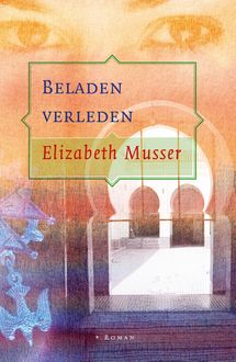 Beladen verleden, Elizabeth Musser