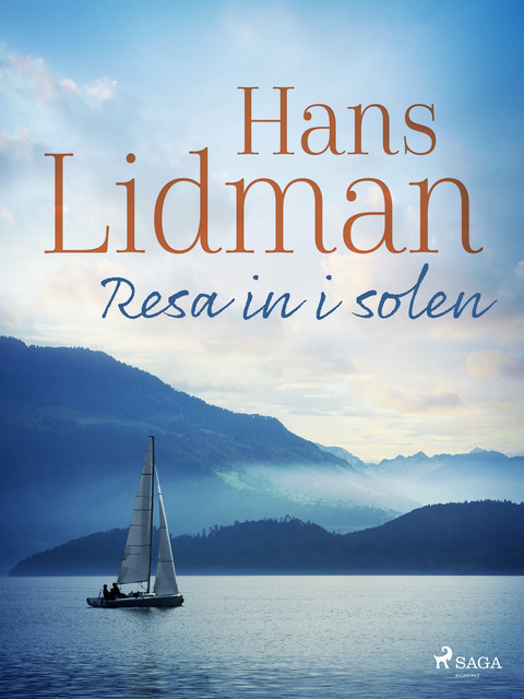 Resa in i solen, Hans Lidman