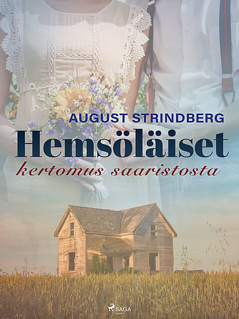Hemsöläiset / Kertomus saaristosta, August Strindberg