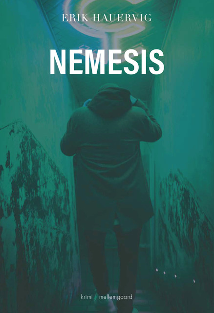 Nemesis, Erik Hauervig