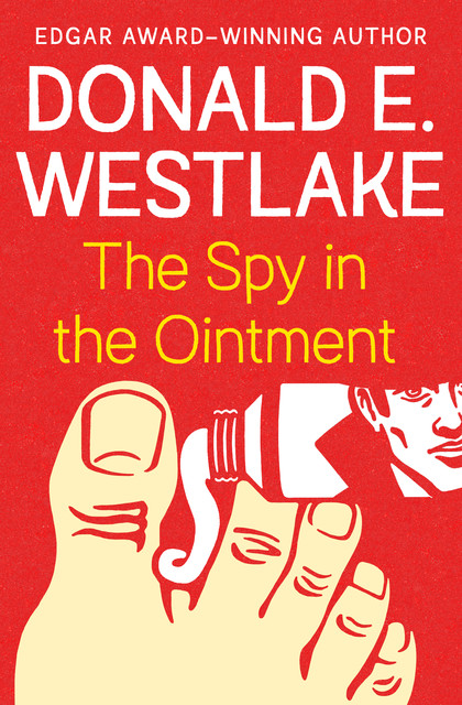 The Spy in the Ointment, Donald Westlake