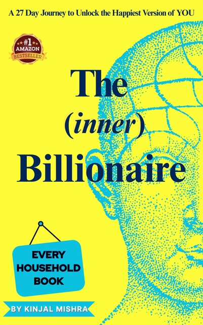 The Inner Billionaire, Kinjal Mishra