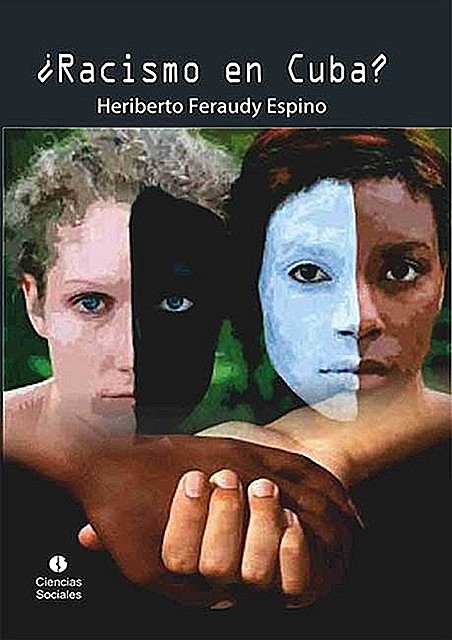 Racismo en Cuba, Heriberto Feraudy Espino