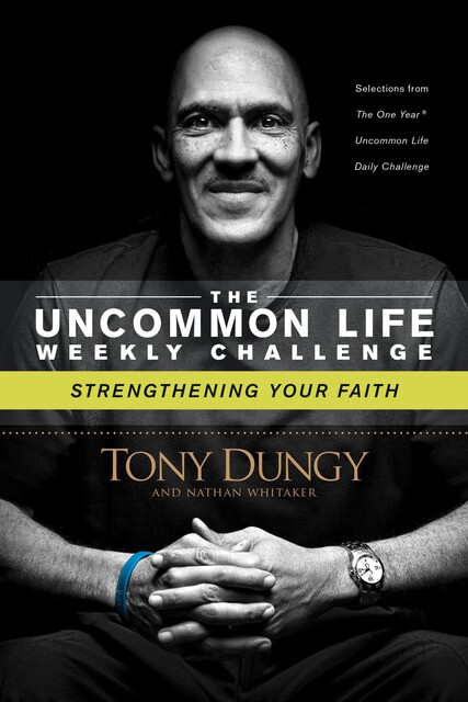 Strengthening Your Faith, Tony Dungy, Nathan Whitaker