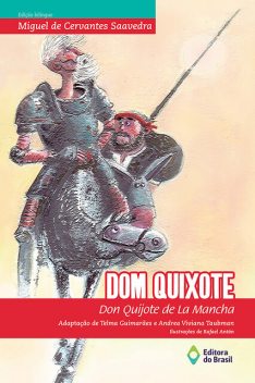 Dom Quixote, Miguel de Cervantes Saavedra