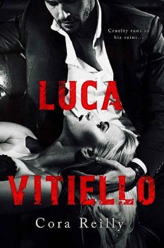 Luca Vitiello (Born in Blood Mafia Chronicles Book 0), Cora Reilly