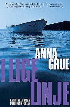 I lige linje, Anna Grue