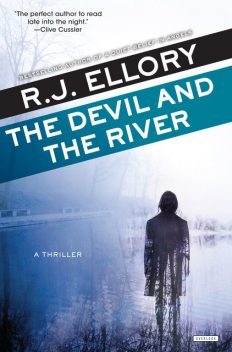 The Devil and the River, R.J. Ellory