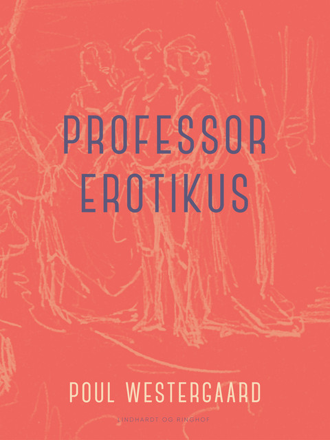 Professor Erotikus, Poul Westergaard