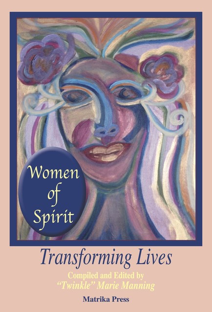 Women of Spirit, “Twinkle” Marie Manning