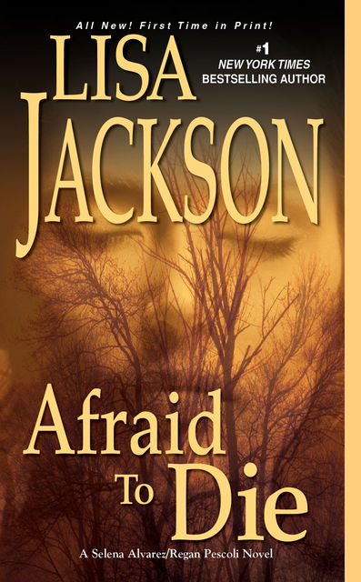 Afraid to Die, Lisa Jackson