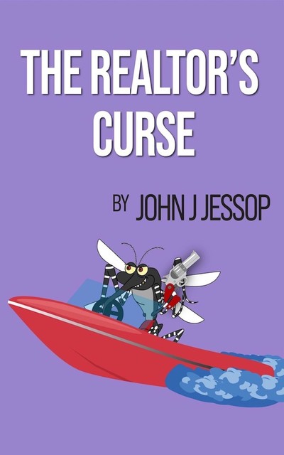 THE REALTOR'S CURSE, John Jessop