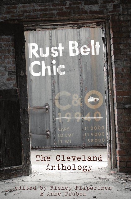 The Cleveland Anthology, Anne Trubek, Richey Piiparinen