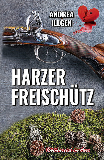 Harzer Freischütz, Andrea Illgen