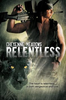 Relentless, Cheyenne Meadows