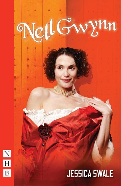 Nell Gwynn, Jessica Swale