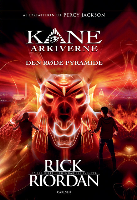Kane Arkiverne 1 – Den røde pyramide, Rick Riordan