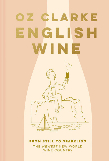 English Wine, Oz Clarke
