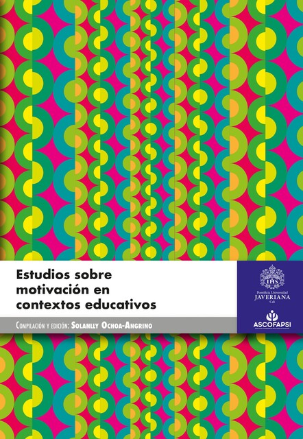 Estudios sobre motivación en contextos educativos, Solanlly Ochoa Angrino
