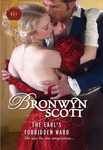 The Earl's Forbidden Ward, Bronwyn Scott