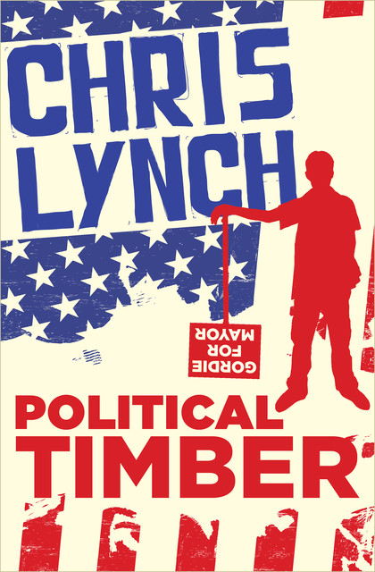 Political Timber, Chris Lynch