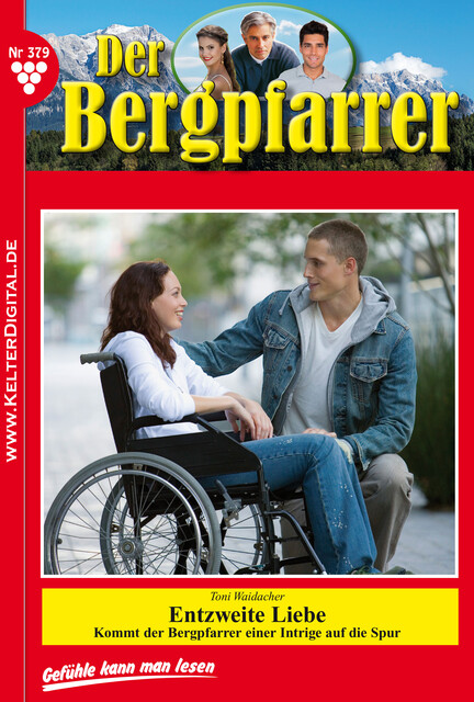 Entzweite Liebe, Toni Waidacher
