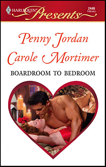 Boardroom To Bedroom, Carole Mortimer, Penny Jordan