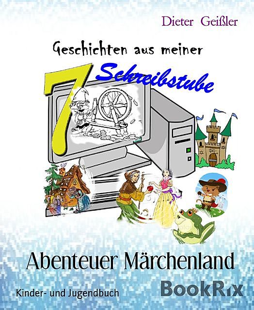 Abenteuer Märchenland, Dieter Geißler