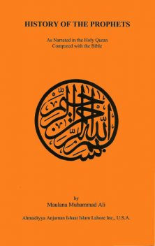History of the Prophets, Maulana Muhammad Ali