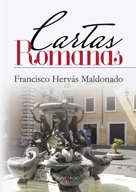 Cartas Romanas, Francisco Hervas Maldonado