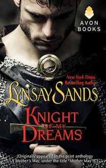 Knight of My Dreams, Lynsay Sands