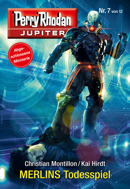Jupiter 7: MERLINS Todesspiel, Christian Montillon, Kai Hirdt
