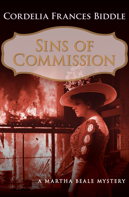 Sins of Commission, Cordelia Frances Biddle
