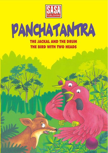 Stories from Panchatantra : The Fox and the drum the bird with two heads, Jyotsna Bharti